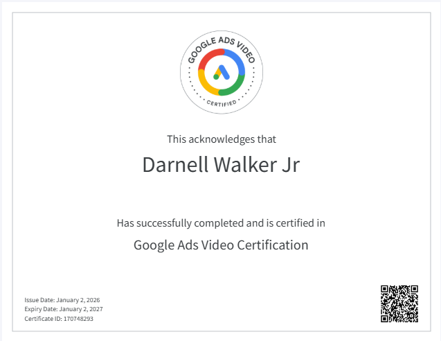 Google Ads Video Certification awarded to Darnell Walker Jr.